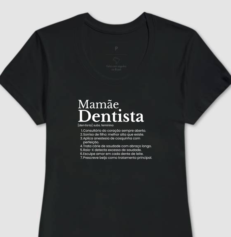 Mamãe Dentista - definição