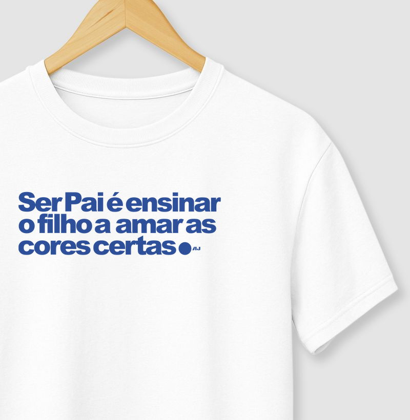 Ser Pai é Ensinar o Filho a Amar as Cores Certas (azul)