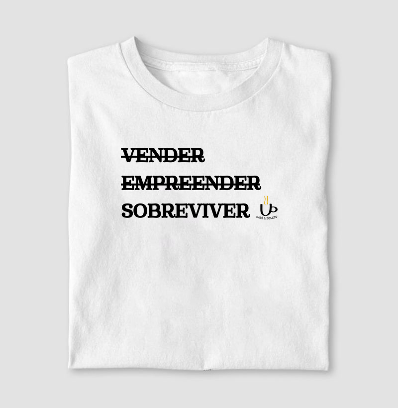 Viver, empreender, sobreviver