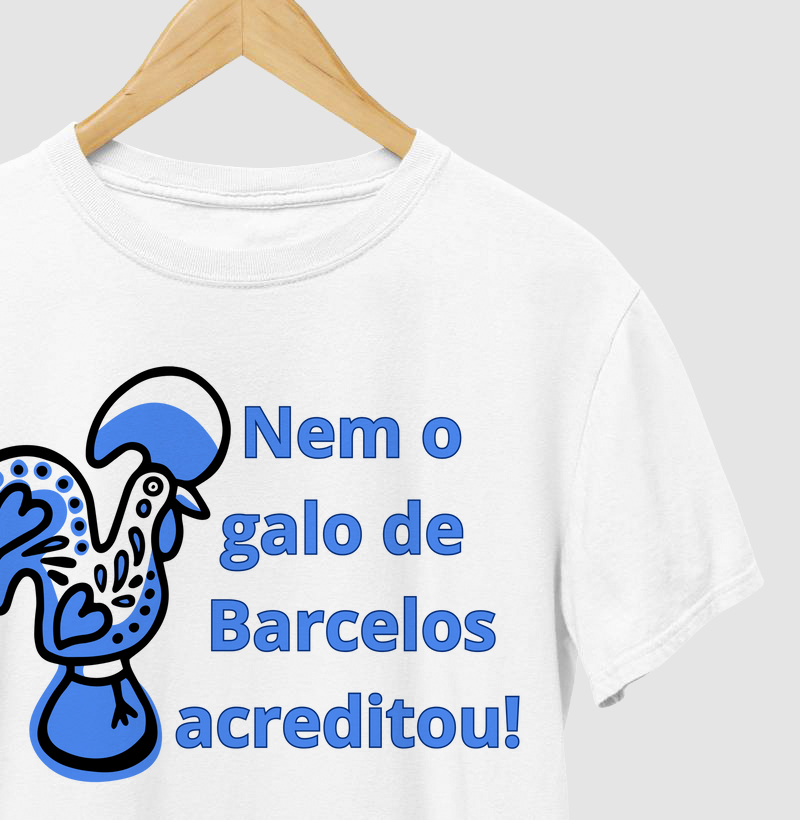 Nem o Galo de Barcelos acreditou!
