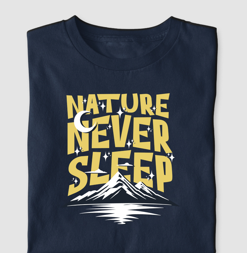 Nature Never Sleep