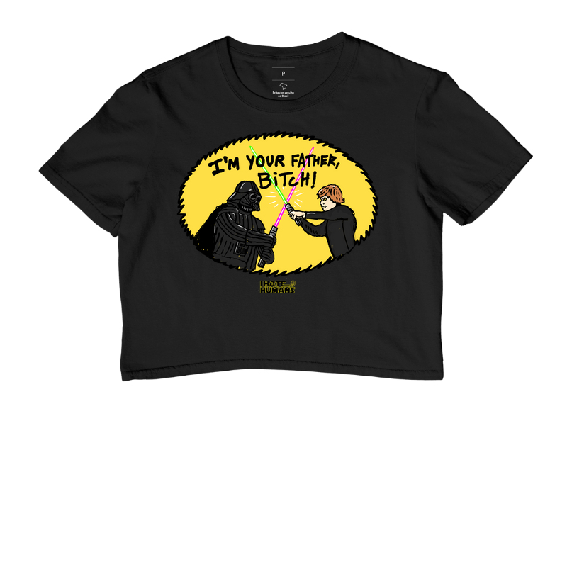 I'm Your Father Bitch