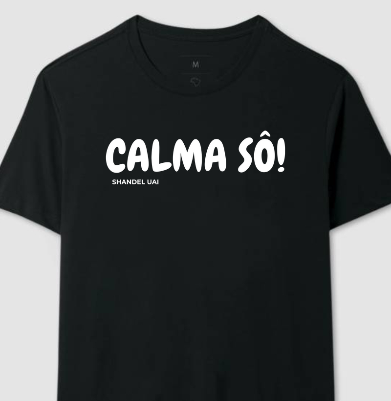 CALMA SÔ!