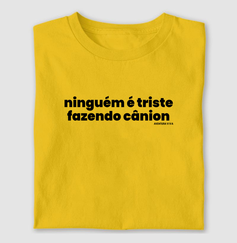 Ninguém é triste fazendo cânion