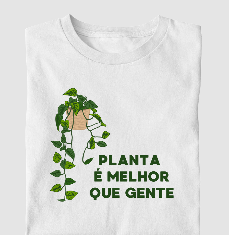 Planta É Melhor Que Gente