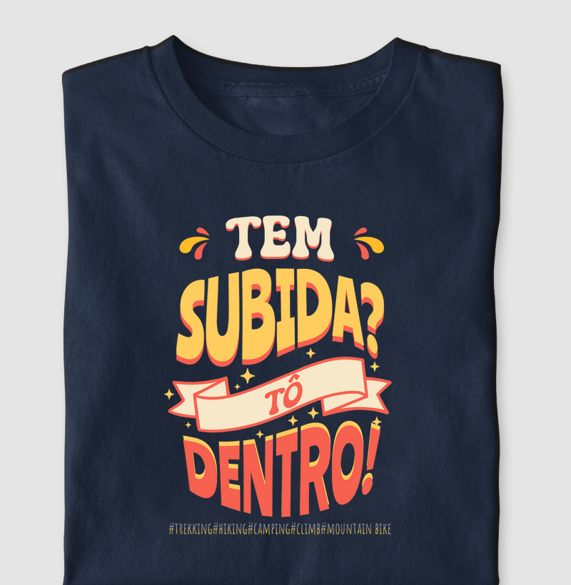 Tem subida? Tô dentro!