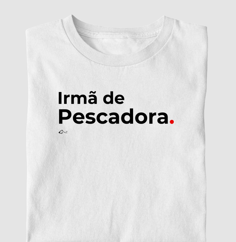 Irmã de pescadora