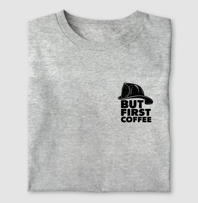 BUT FIRST COFFEE