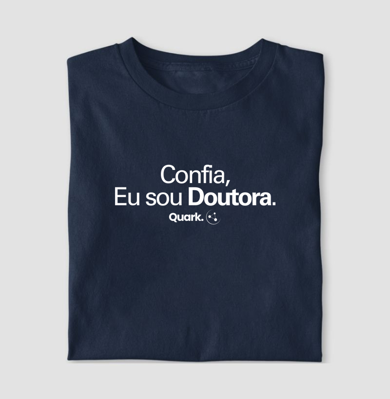 Confia, eu sou doutora