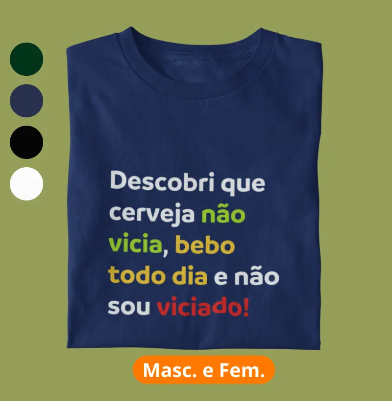 Descobri que cerveja não vicia