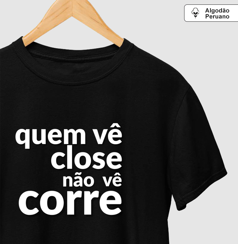 Quem vê close não vê corre