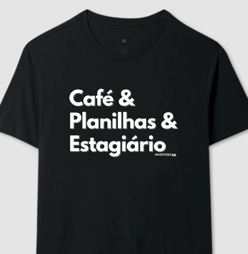 Café & Planilhas & Estagiário