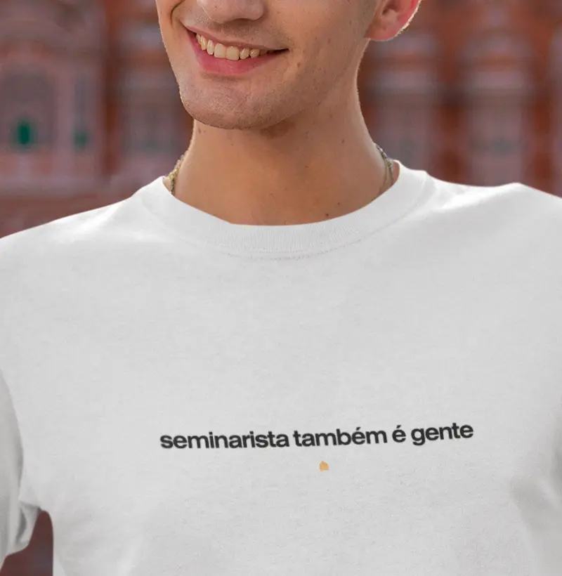 Seminarista também é gente