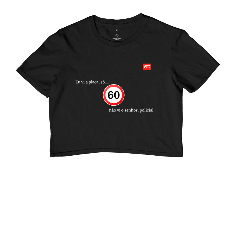 Eu Vi a Placa, Só Não Vi o Senhor Policial