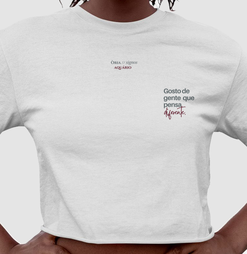 Aquário - gosto de gente que pensa (diferente).