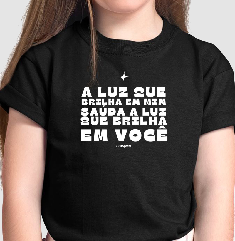 Camiseta "A luz que brilha em mim"