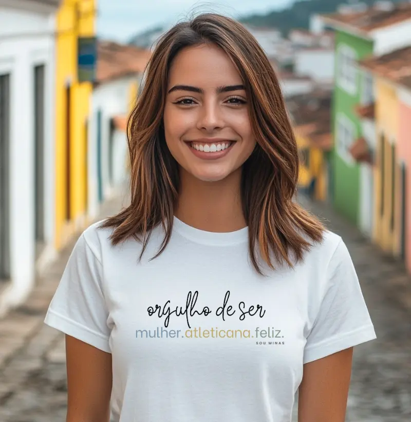 Orgulho de ser: mulher. atleticana. feliz.