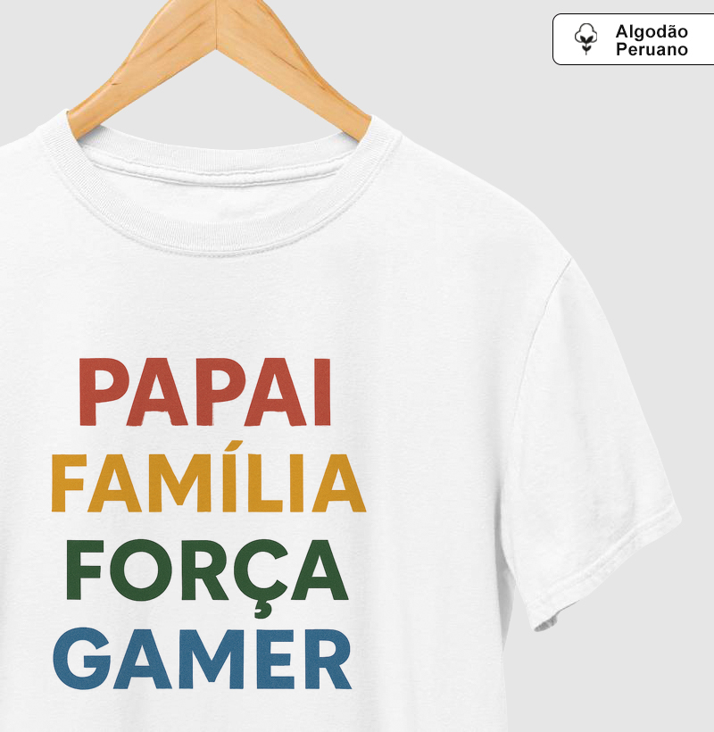 PAPAI FAMÍLIA FORÇA GAMER