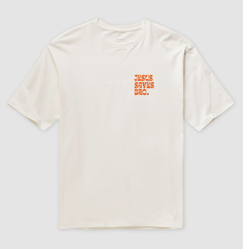 Jesus saves bro. (Oversized)