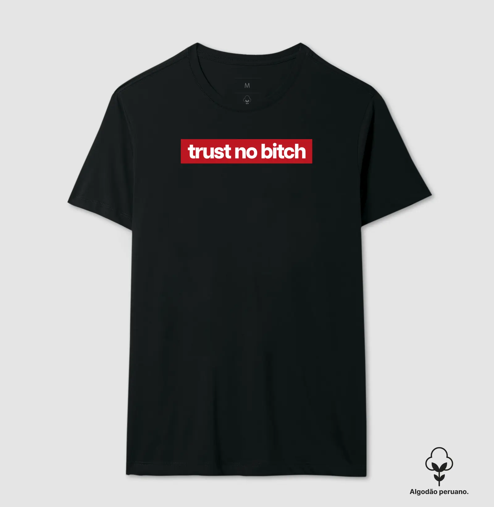 Trust no bitch