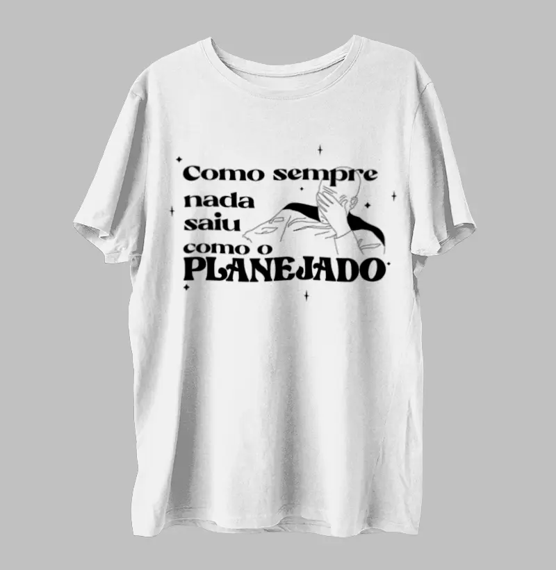 Nada como planejado