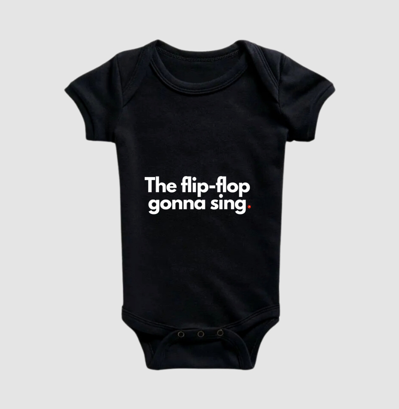 The flip-flop gonna sing | A chinela vai cantar