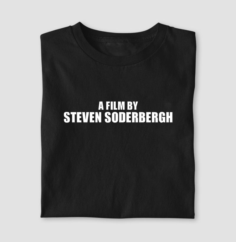 A Film by Steven Soderbergh
