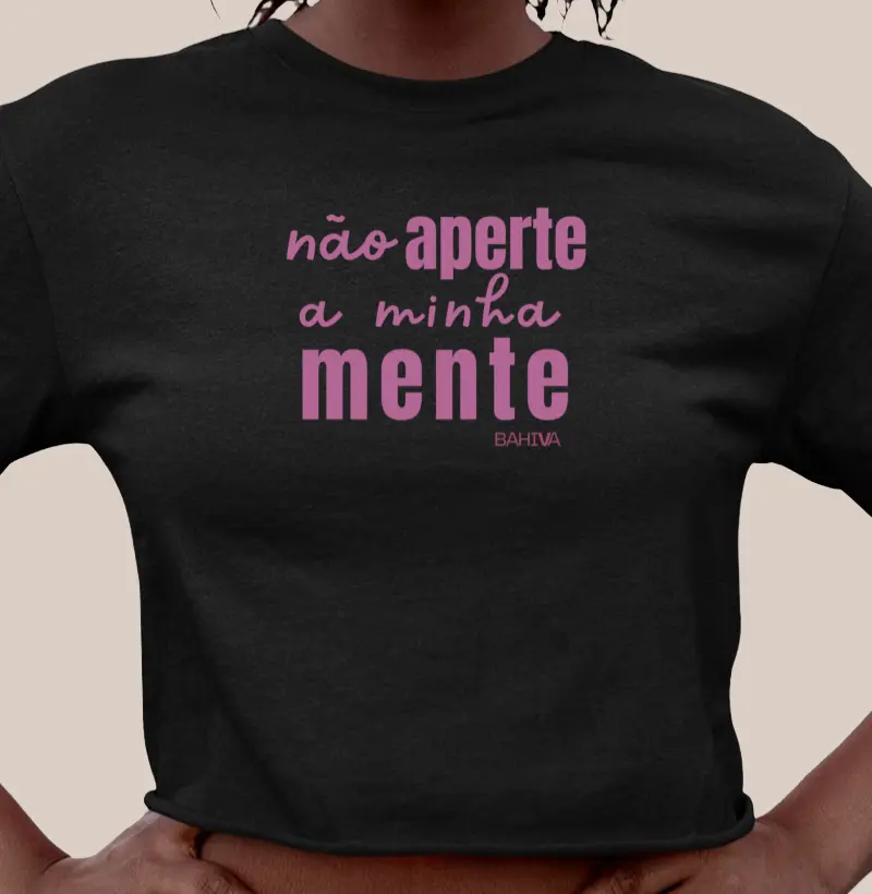 Não aperte a minha mente