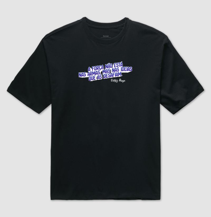 "A força não está nas armas, mas nas ideias que as desafiam" Victor Hugo