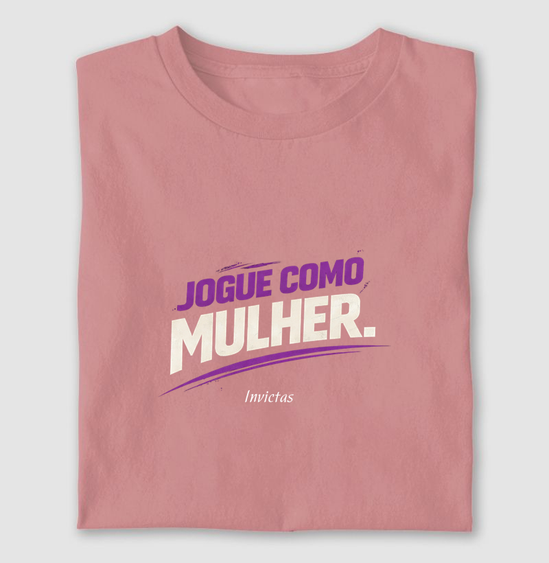 Jogue como mulher.