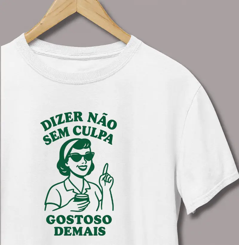 Dizer Não Sem Culpa, Gostoso Demais