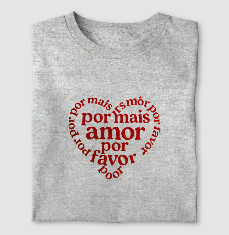 Por Mais Amor, Por Favor