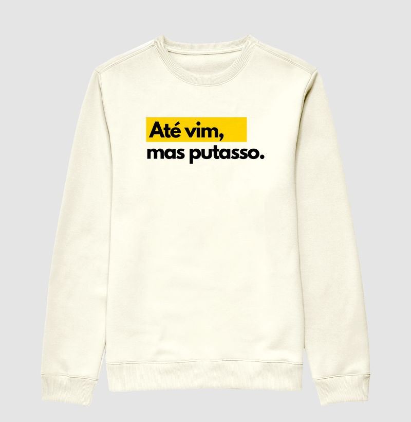 ATÉ VIM, MAS P*