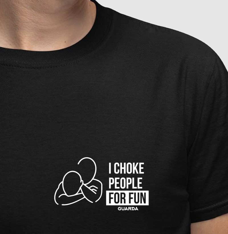 I Choke People For Fun
