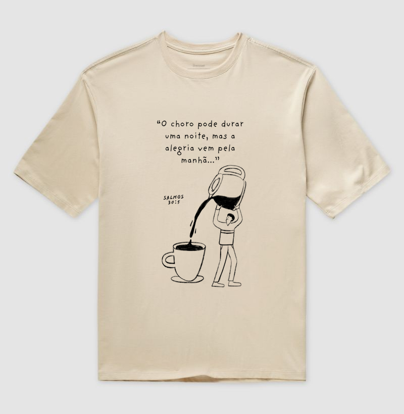 T-Shirt Oversized Católica | O choro pode durar uma noite