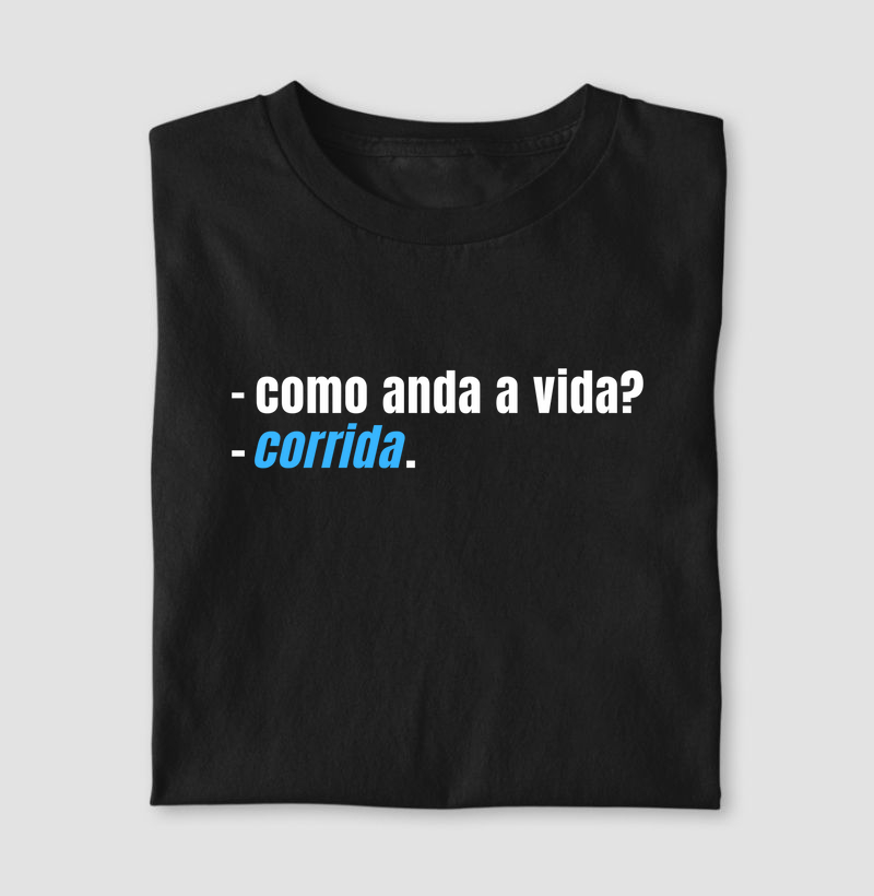 Camiseta Como anda a vida??