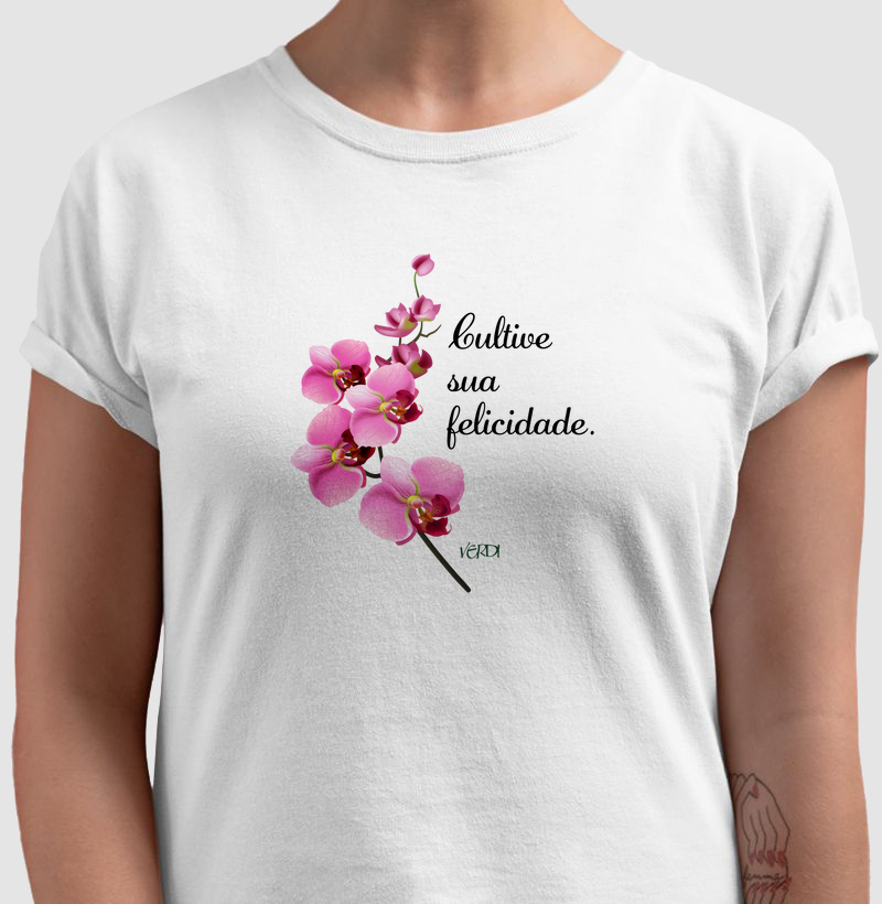 Camiseta Cultive sua felicidade