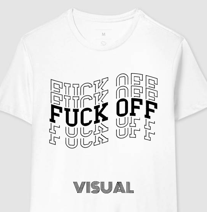 Camiseta Fuck off - VN