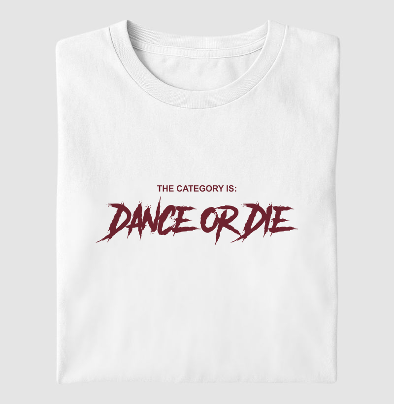Dance or Die