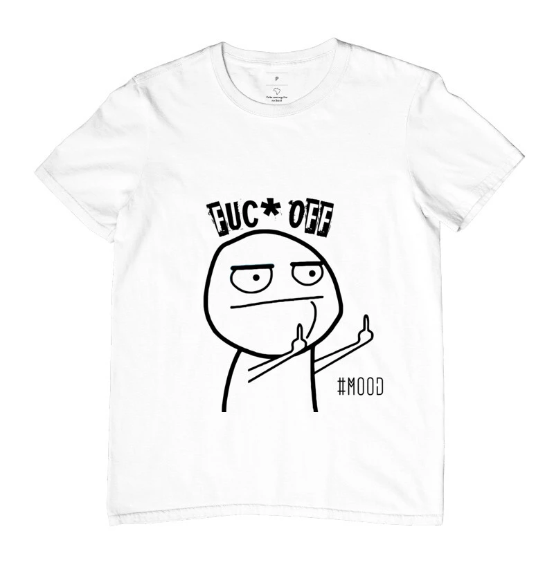Camiseta Fuc* Off Mood