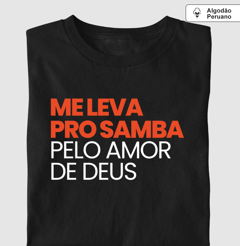 Algodão Peruano - Me leva pro Samba pelo amor de Deus