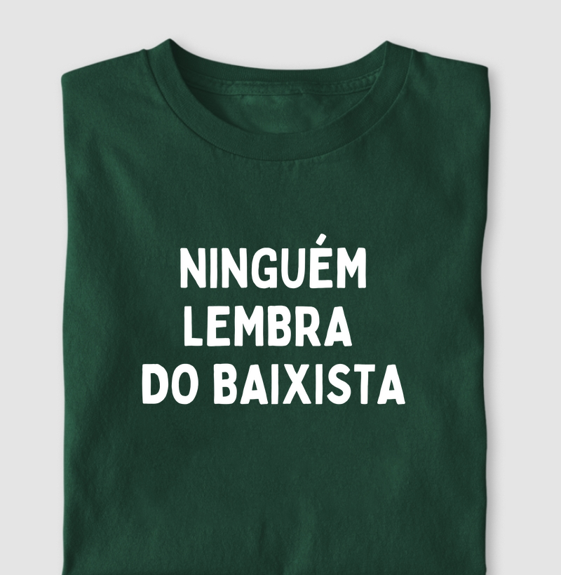 NINGUÉM LEMBRA DO BAIXISTA