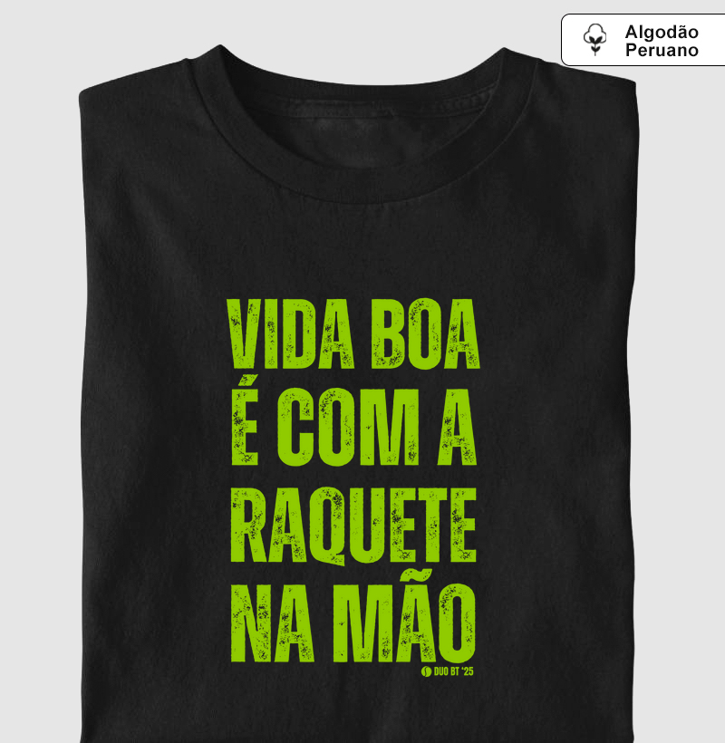 A Vida É Boa Com A Raquete Na Mão