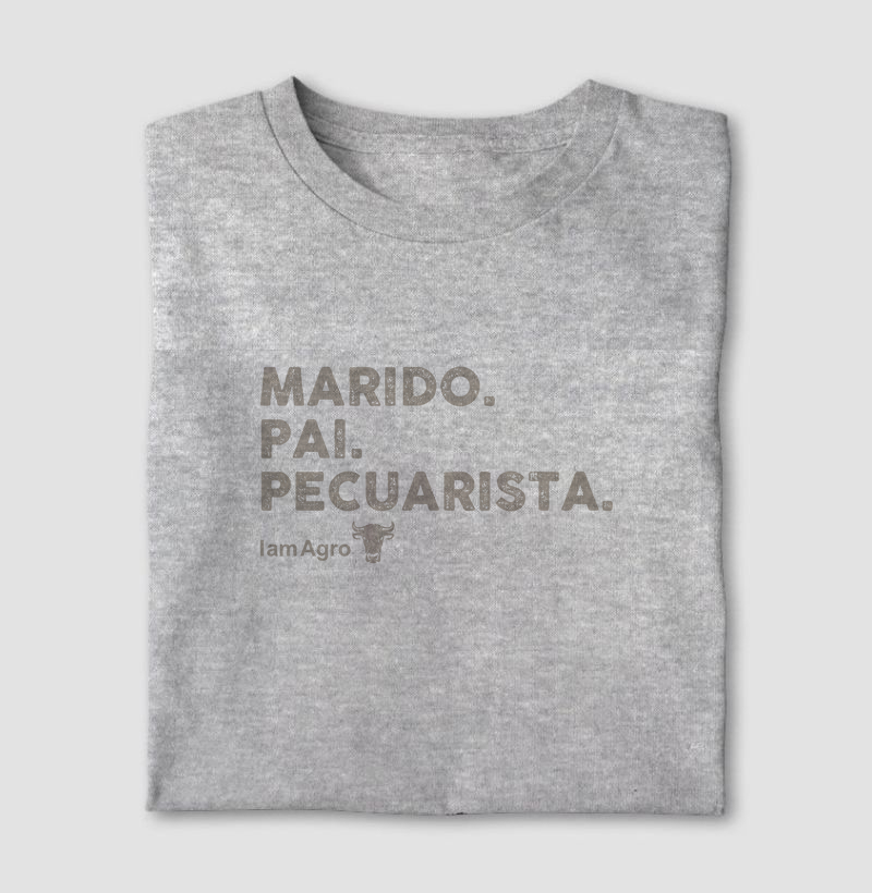 camiseta Marido. Pai. Pecuarista. 