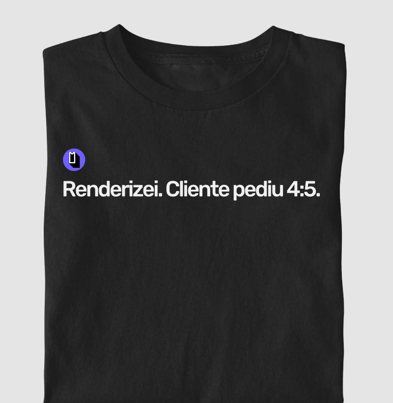 Renderizei. Cliente Pediu 4:5.