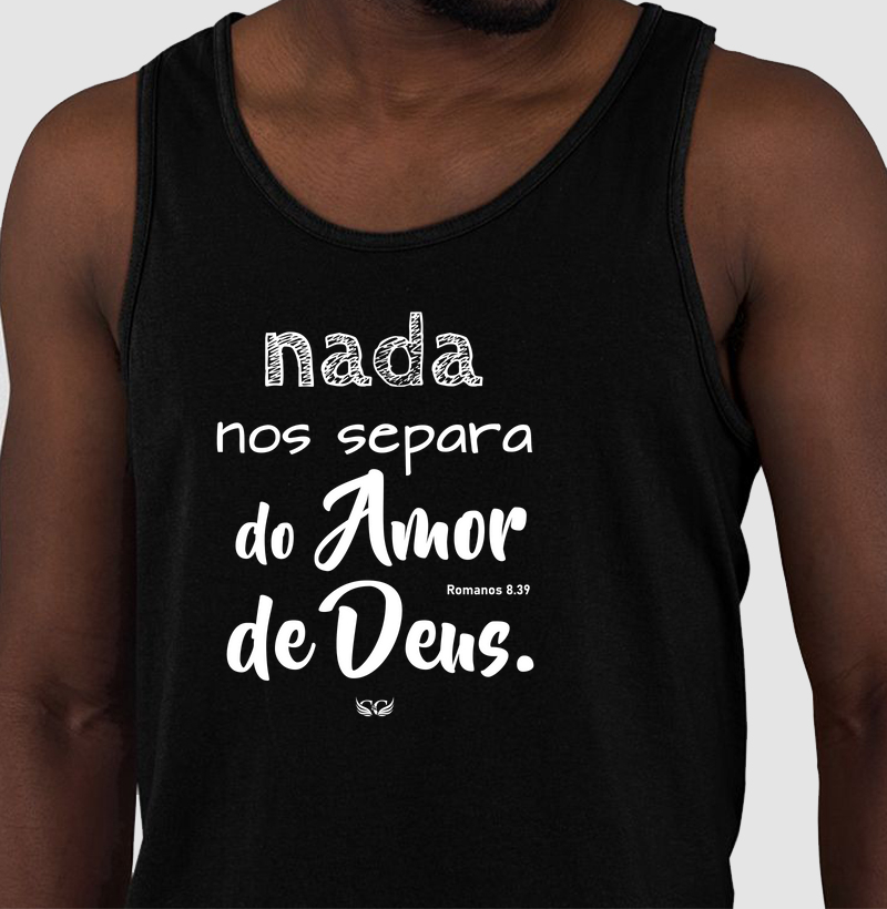 Camiseta Personalizada Nada nos separa do Amor de Deus Rm 8.39