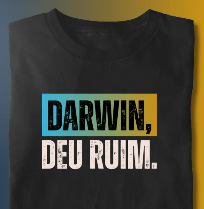 DARWIN, DEU RUIM