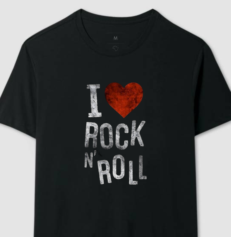 I love Rock n' Roll®