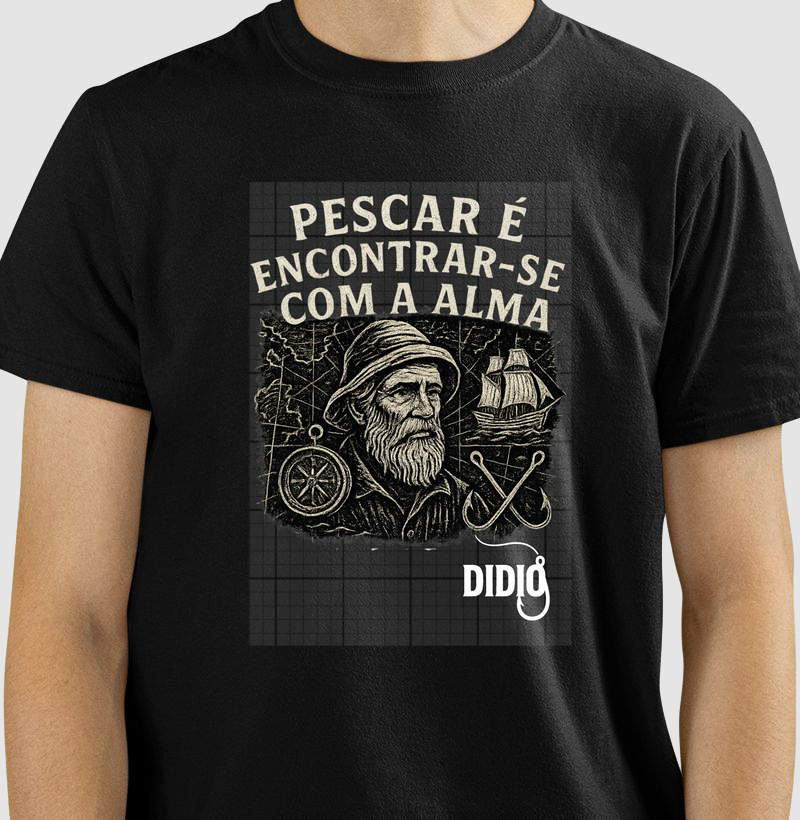 Camiseta pescar é encontrar-se com a alma