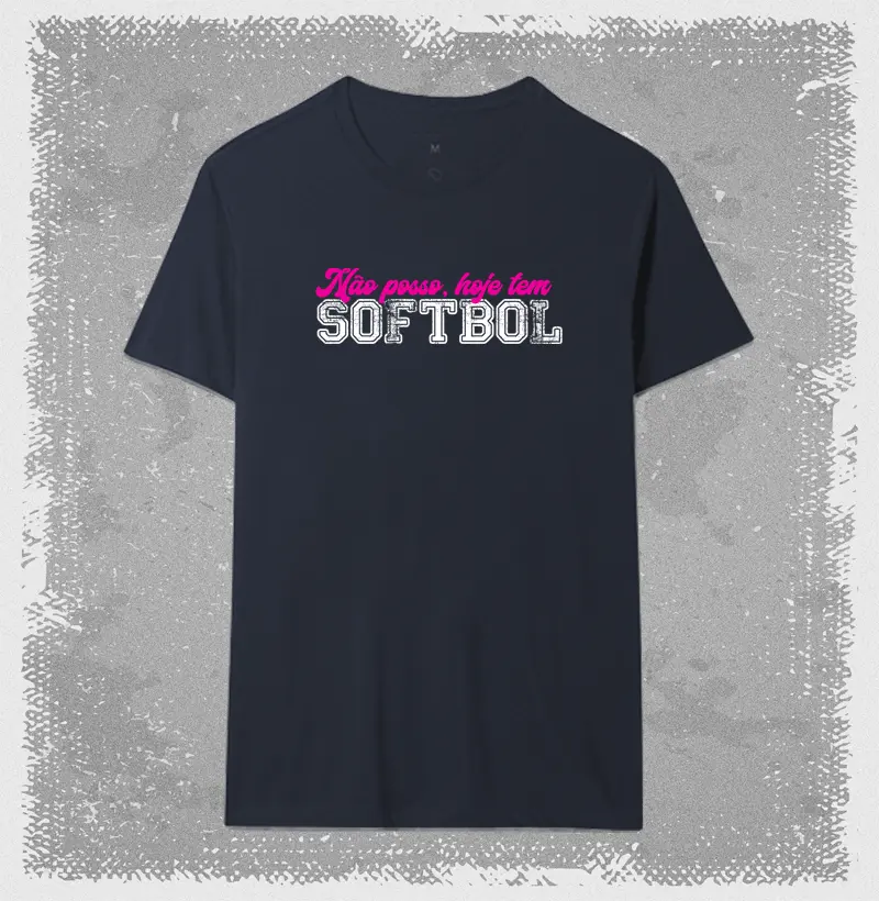 Camiseta Não posso hoje tem softbol